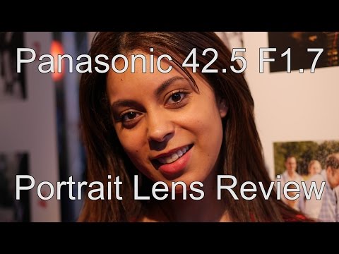 Panasonic 42.5mm F1.7 Review, Video and photo examples