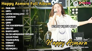 HAPPY ASMARA - PIKIR KERI - LINTU | UPDATE PLAYLIST DANGDUT HAPPY ASMARA FULL ALBUM 2024