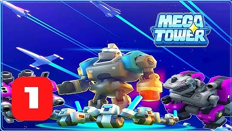 Mega Tower: Casual TD Gameplay (Android,IOS) PART 1