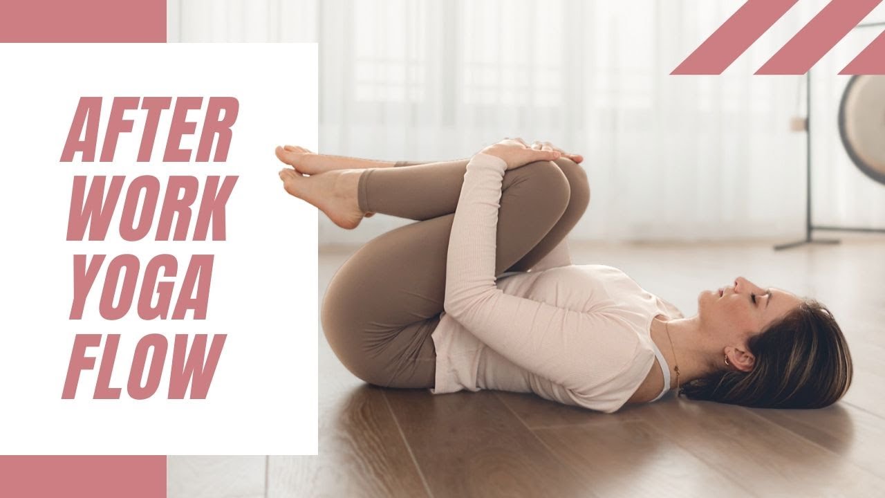 20 Min After Work Yoga Flow - YouTube