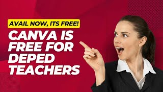 How To Avail Free Premium Canva Account For Deped Teachers