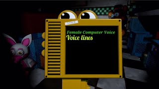 Female computer voice all voice lines