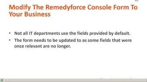 How to Customize the BMC Helix Remedyforce Console Form
