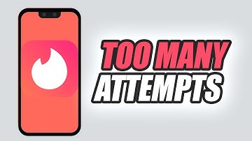 How To Fix Tinder Dating App Too Many Attempts