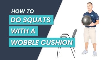 How to Do a Squat using a Wobble Cushion