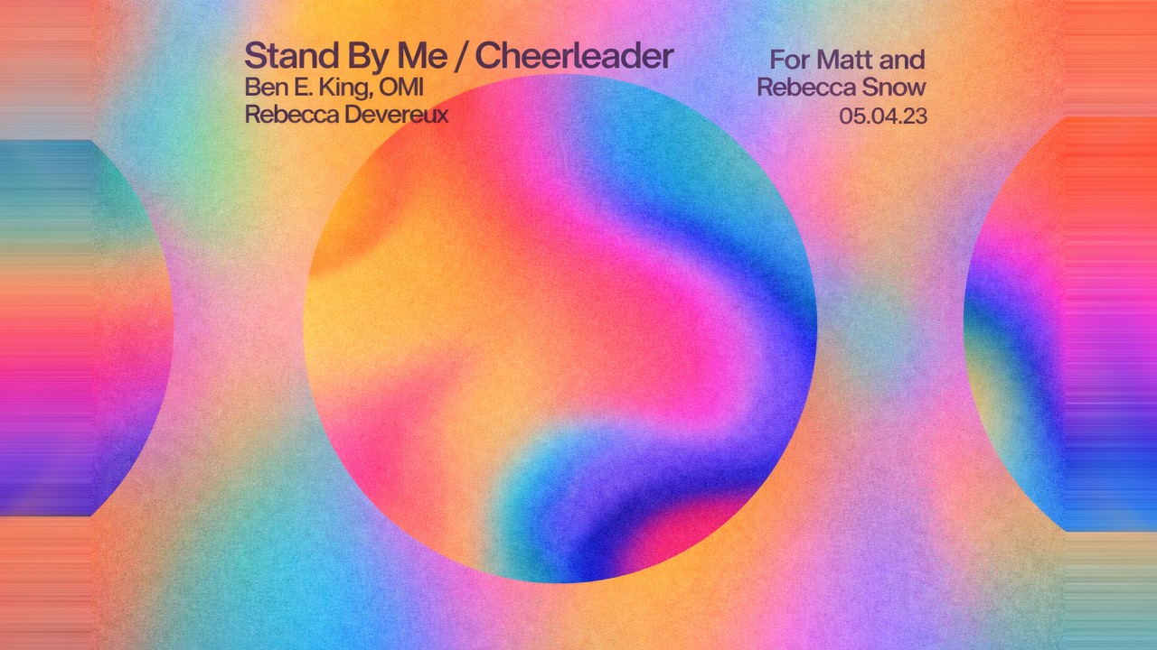 Stand by Me/Cheerleader - Rebecca Devereux