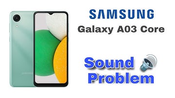 Samsung Galaxy A03 Core || Sound 🔊 Problem Kese thik Kare