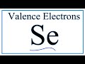 Valence Electrons in Selenium