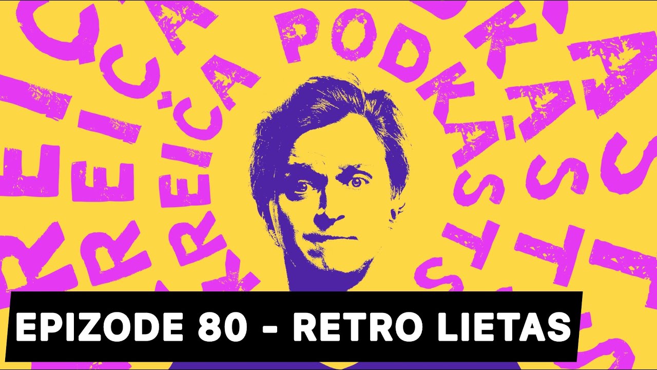 Kreiča Podkāsts - Ep80 - Retro lietas