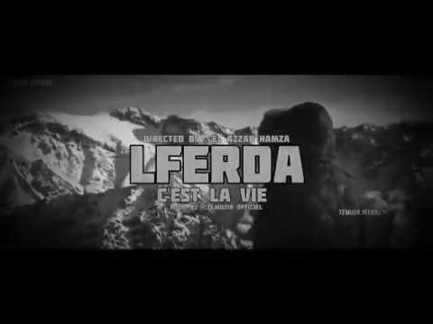 LFERDA CEST LA VIE Clip Official Video PROD HARADA TEAM