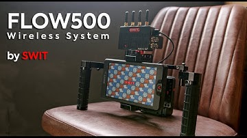SWIT Flow500 Review - Wireless System