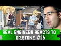 Real Engineer reacts to Technology in Dr. Stone #16