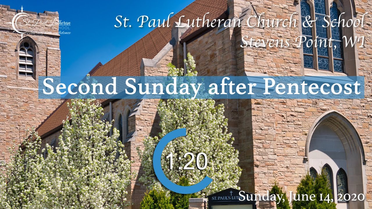 St. Paul Lutheran Church's Second Sunday after Pentecost - YouTube