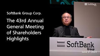 Highlight Video: SoftBank Group Corp. The 43rd Annual General Meeting of Shareholders -June 21, 2023