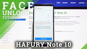 How to Use Face Unlock in HAFURY Note 10 – Face Recognition