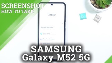 How to Take Screenshot on SAMSUNG Galaxy M52 5G – Capture Screen