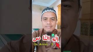 Qs. Annas ayat 3  #ngajipemula #tahsin