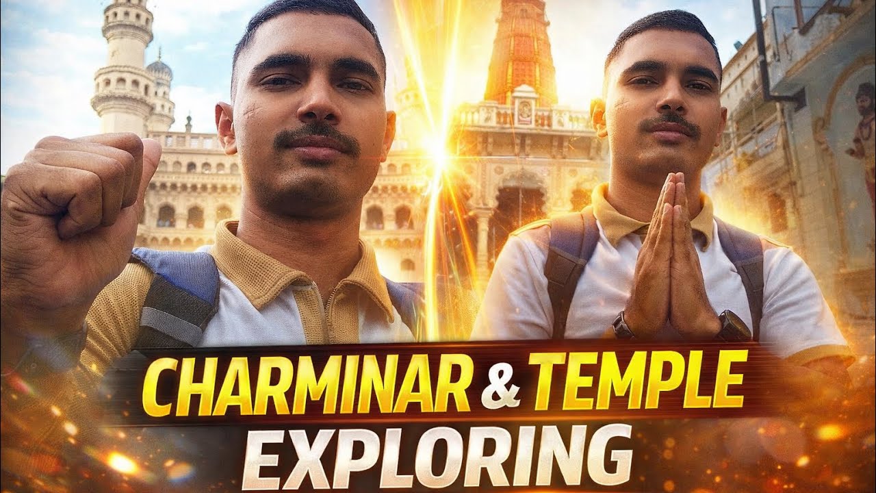 MY FIRST VLOG ⚔️🤚| EXPLORE HYDERABAD CHARMINAR & TEMPLE 🛕 