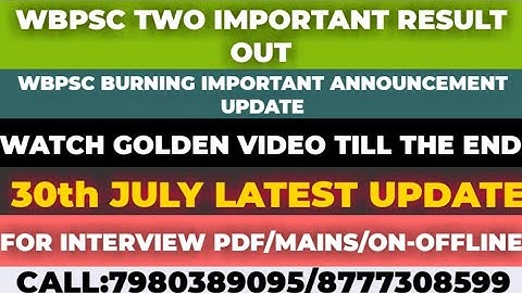 WBPSC TWO BIG RESULT OUT||PSC OFFICIAL ANNOUNCEMENT REGARDING RECENT EXAMS||CANDIDATES SELECTED|TIPS