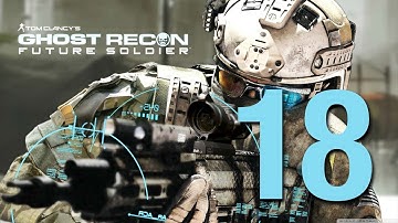 Ghost Recon: Future Soldier - Part 18