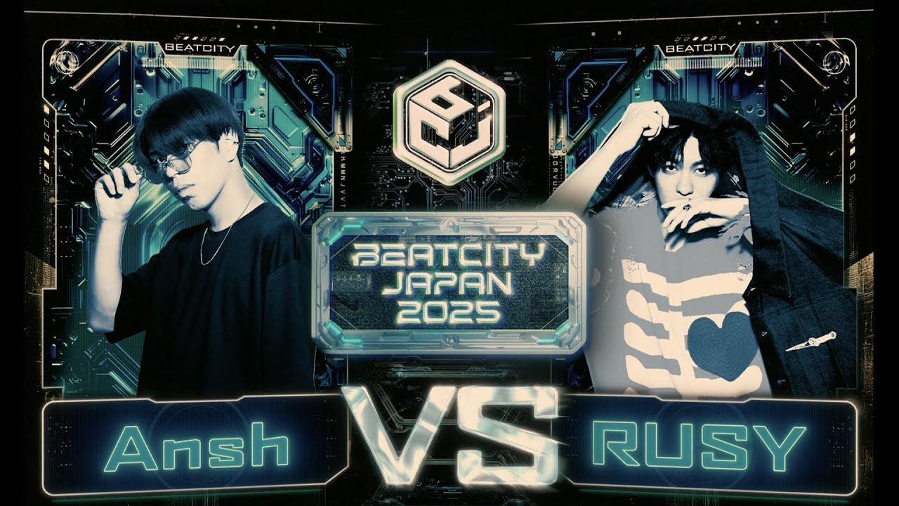 【SOLO SEMI FINAL】Ansh VS RUSY｜BEATCITY JAPAN 2025 FINAL