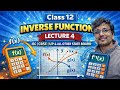 Class 12 Inverse Function | Lecture 4 | CBSE ISC UP Board | Concept Academy Anuj Sir
