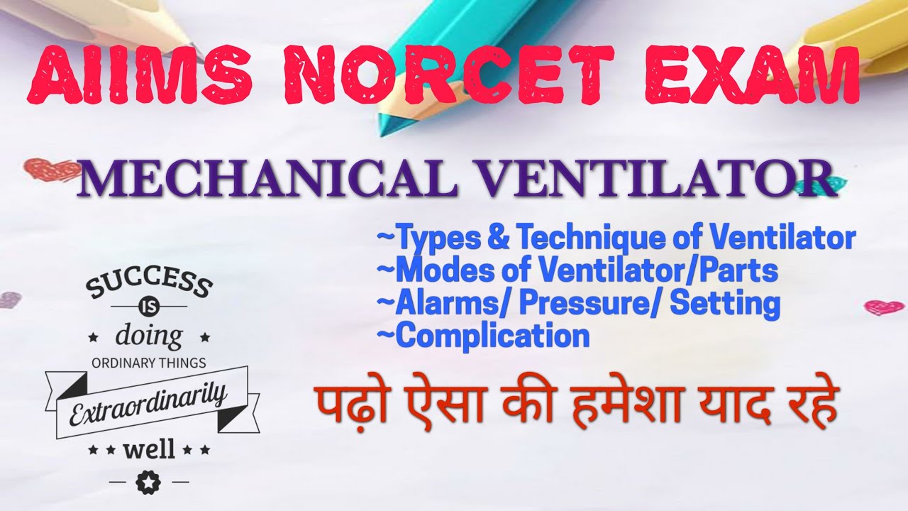 Mechanical Ventilator// AIIMS NORCET EXAM//AIIMS NORCET EXAM