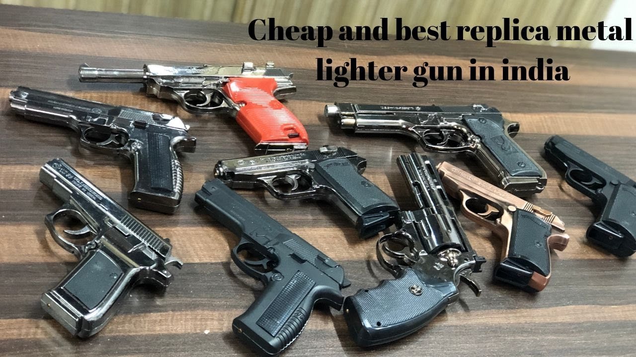 Cheap and best replica metal lighter gun in india YouTube