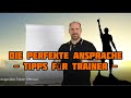 Die perfekte Ansprache - Tipps für Trainer