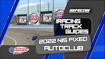 2022 iRacing Track Guides - NIS Fixed at Autoclub