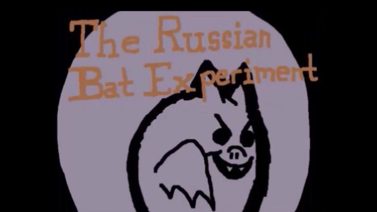 The Russian Bat Experiment (Creepypasta)