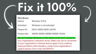 We Can't Activate Windows On This Device as We Can't Connect To Your Organization Error 0xc004f074