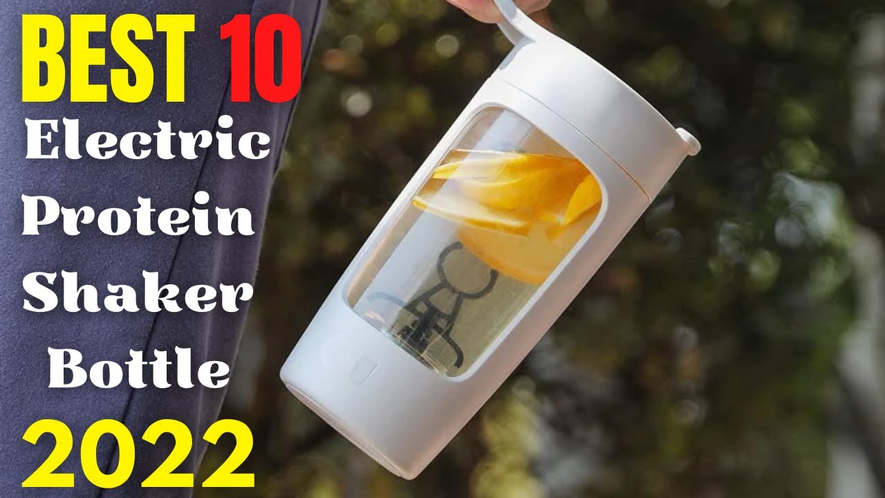 Top 10: Premium Electric Protein Shaker Bottle 2022 | Shaker Bottles For Protein Mixes