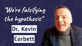 (YouTube Trailer) Dr Kevin Corbett: Were Falsifying The Hypothesis