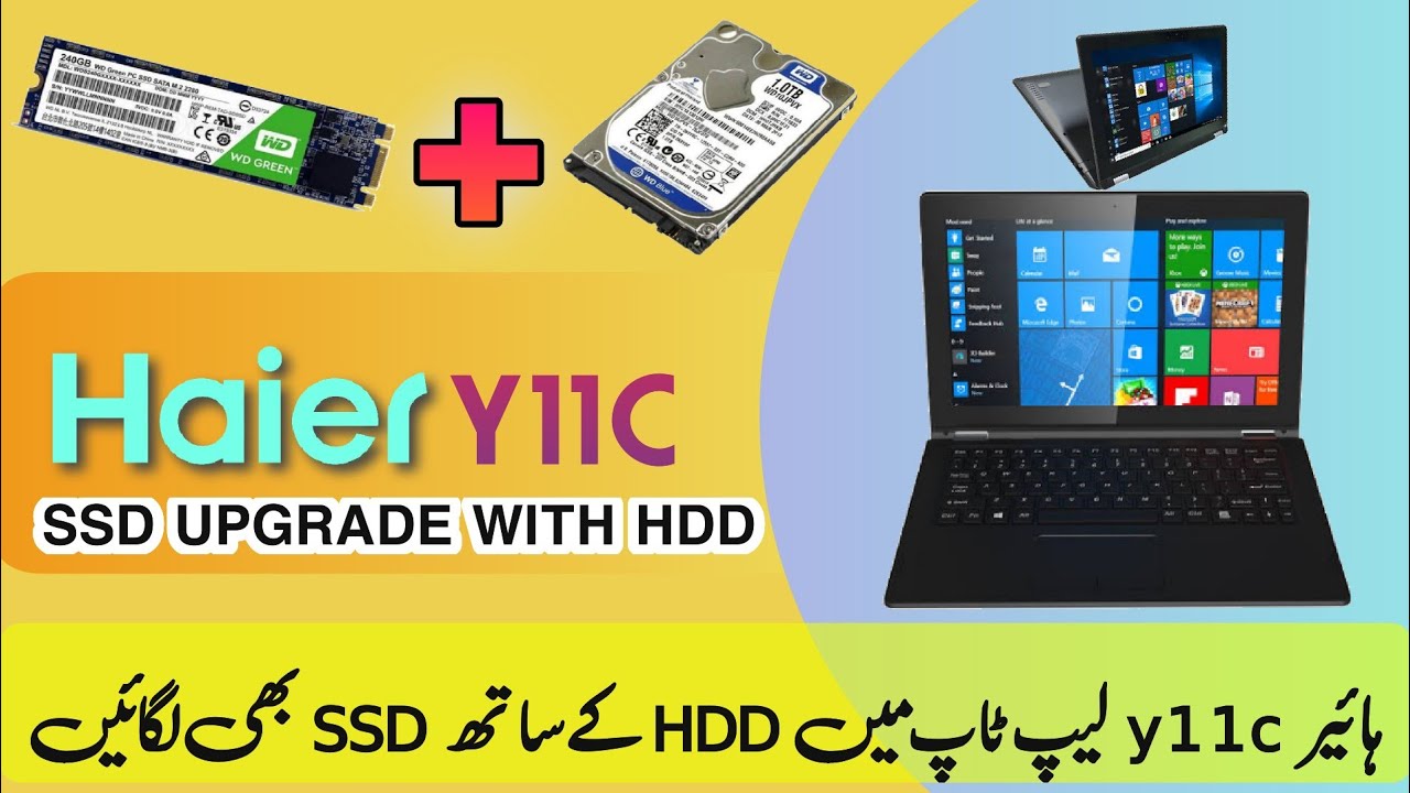 How to fit an SSD+HDD in a Haier y11c laptop YouTube