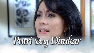 Leni Ngga Mau Rizky Ketemu Dengan Ayahnya | PUTRI YANG DITUKAR | EPS 20 PART 2