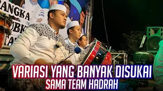 Variasi Yang Banyak Di Sukai Sama Team Hadrah || Syubbanul Muslimin || SR official Variasi Yang Banyak Di Sukai Sama Team Hadrah || Syubbanul Muslimin || SR official