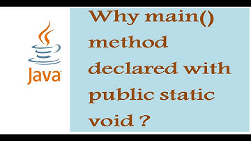 why main() method of java is declared as public static void | Cecret point