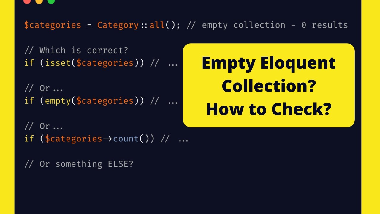 Laravel If Collection Empty