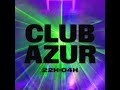 CLUB AZUR En LIVE Avec BORIS WAY JEROME NIEL UPSILONE MAXIME MALLET mp3