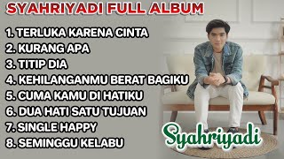 Download lagu SYAHRIYADI FULL ALBUM MANA JANJIMU JANJIMU DULU TE... mp3