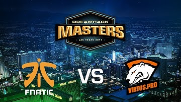 fnatic vs Virtus.pro [Map 2 BO3] DreamHack Masters Las Vegas 2017