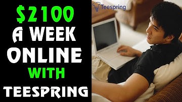 💰How I Make $2100/Week On Teespring With Facebook Ads