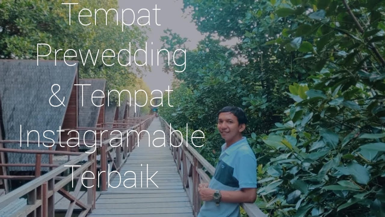 Tempat prewedding dan tempat foto-foto instagramable di Jakarta #part 1