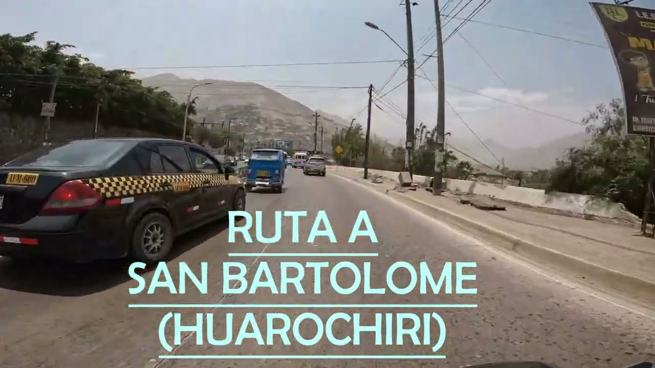 RUTA A SAN BARTOLOME   HUAROCHIRI 4K - ROUTE TO SAN BARTOLOME HUAROCHIRI 4K #smartphone #honda#route