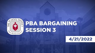 04.21.22 PBA Bargaining Session 3
