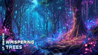 WHISPERING TREES -Dreamy Ambient Fantasy Music - LP Creative