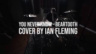 Beartooth - You Never Know - Drum Cover