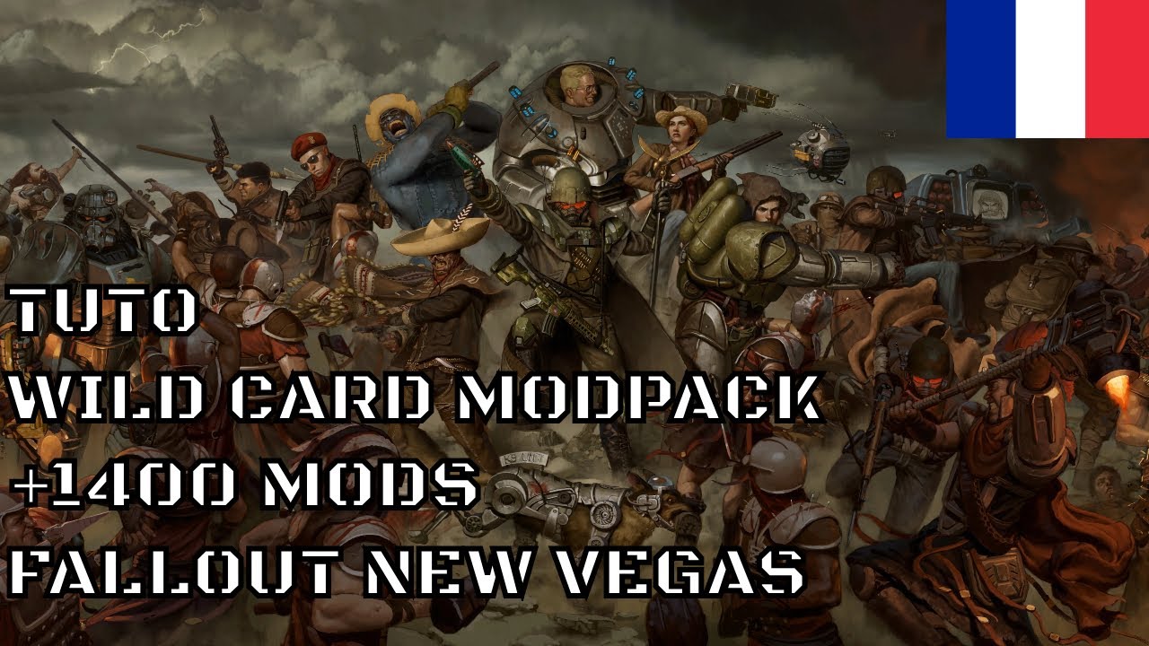 [FR-HD] TUTO - LE MODPACK WILD CARD POUR FALLOUT NEW VEGAS - YouTube