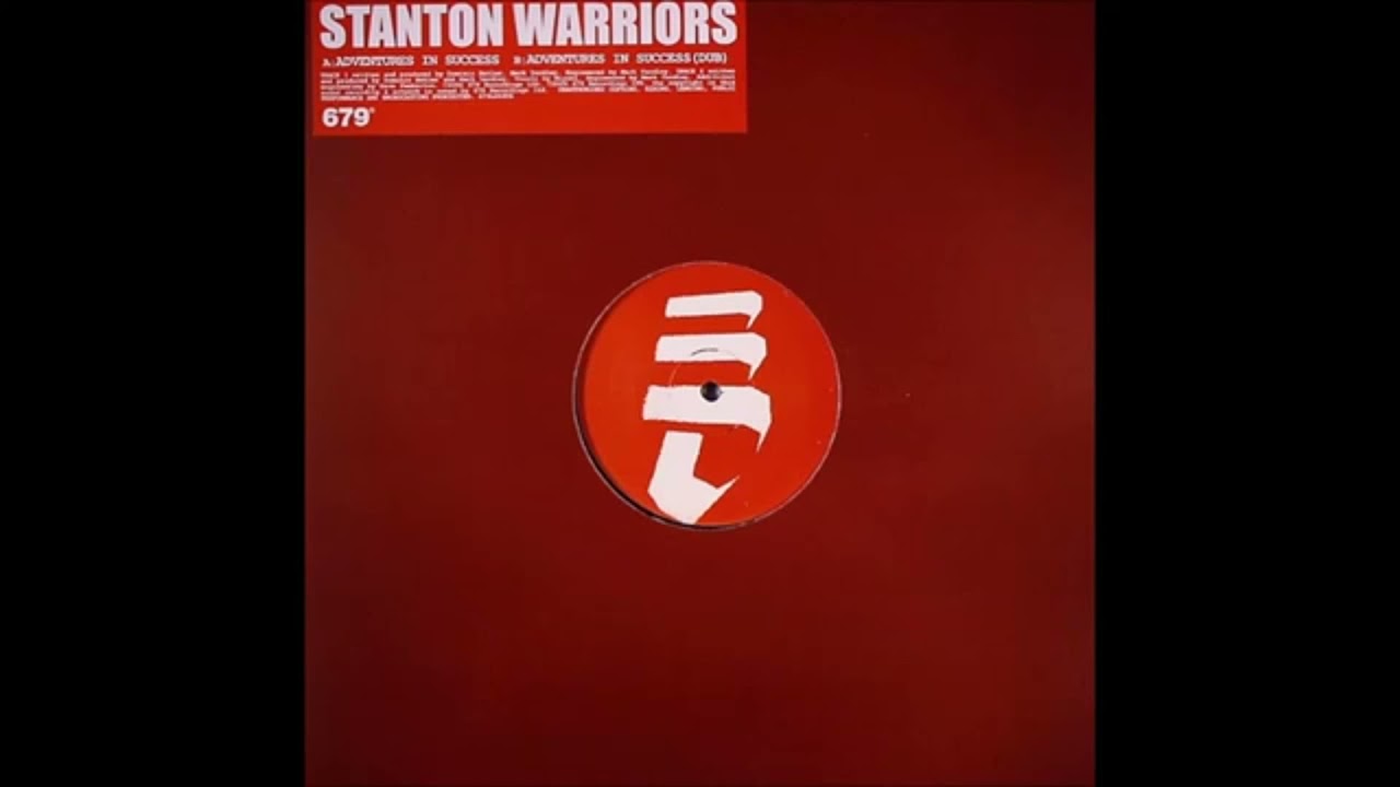 Stanton Warriors – Adventures In Success